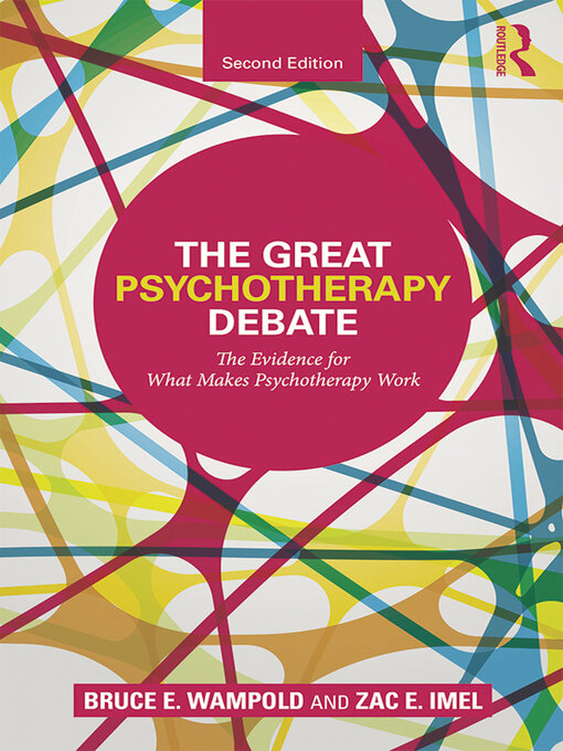 Title details for The Great Psychotherapy Debate by Bruce E. Wampold - Available